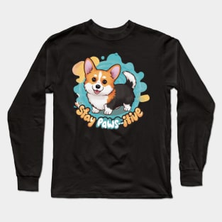 Stay Paws-itive! Long Sleeve T-Shirt